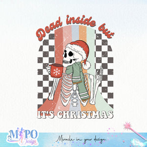 Dead inside but It's christmas sublimation design, png for sublimation, Christmas PNG, Retro Christmas PNG