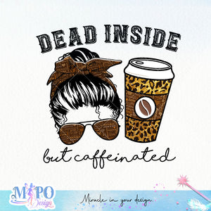 Dead inside but caffeinated sublimation