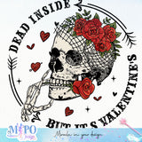 Dead inside but it's valentine's day sublimation design, png for sublimation, Valentine PNG, Valentine Skeleton vibes PNG