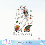 Dead inside but merry sublimation design, png for sublimation, Christmas PNG, Christmas Skeleton PNG