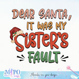 Dear Santa it was my sister's fault sublimation design, png for sublimation, Christmas Vintage PNG, Santa PNG