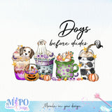 Dogs before dudes sublimation design, png for sublimation, Halloween Dog vibes png, halloween animals png