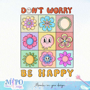 Don't WORRY be happy sublimation design, png for sublimation, Retro png, Positive quote PNG