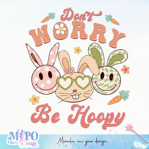 Dont worry be hoopy sublimation