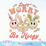 Dont worry be hoopy sublimation design, png for sublimation, Holidays design, Easter Day sublimation