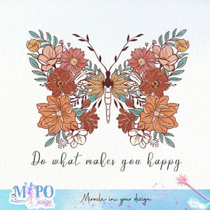 Do what makes you happy sublimation design, png for sublimation, retro sublimation, inspiring png