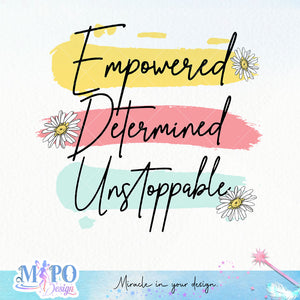 Empowered Determined Unstoppable sublimation