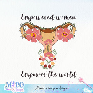 Empowered women Empower the world sublimation