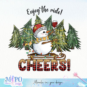 Enjoy the ride!Cheers! sublimation design, png for sublimation, Christmas PNG, Christmas vibes PNG