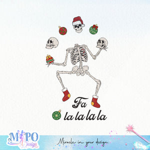 Fa la la la la sublimation design, png for sublimation, Christmas PNG, Christmas Skeleton PNG