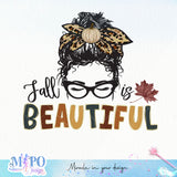 Fall is beautiful Sublimation design, png for sublimation, Autumn PNG, Positive vibe PNG, Autumn vibe PNG