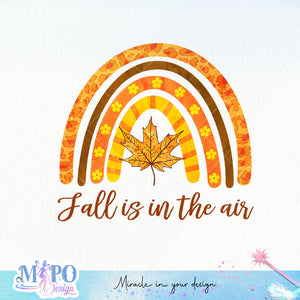 Fall is in the air Sublimation design, png for sublimation, Autumn PNG, Positive vibe PNG, Autumn vibe PNG