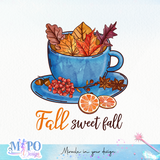 Fall sweet fall Sublimation design, png for sublimation, Autumn PNG, Positive vibe PNG, Autumn vibe PNG