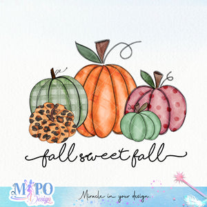 Fall sweet fall sublimation design, png for sublimation, Autumn PNG, Positive vibe PNG, Autumn vibe PNG