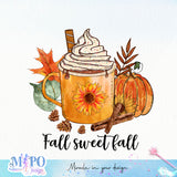 Fall sweet fall sublimation design, png for sublimation, Autumn PNG, Positive vibe PNG, Autumn vibe PNG