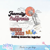 Family California vacation 2023 making memories together sublimation design, png for sublimation, Summer png, Beach vibes PNG