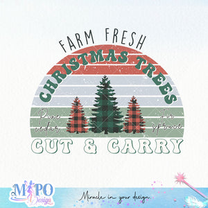 Farm Fresh Christmas Trees Pine Cedar Fir spruce Cut & carry sublimation design, png for sublimation, Christmas PNG, Retro Christmas PNG