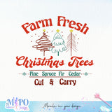 Farm Fresh Christmas Trees Pine Spruce Fir Cedar sublimation design, png for sublimation, Christmas PNG, Christmas vibes PNG