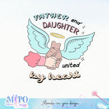 Father & daughter united by heart sublimation design, png for sublimation, Father's Day png, Happy holiday vibes PNG