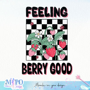 Feeling Berry Good sublimation design, png for sublimation, retro sublimation, inspiring png