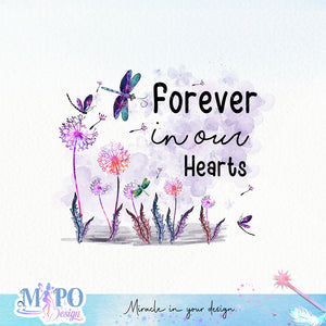 Forever In Our Hearts sublimation design, png for sublimation, memorial PNG