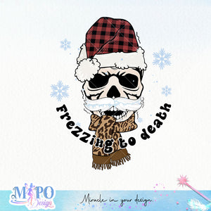 Frezzing to death sublimation design, png for sublimation, Christmas PNG, Leopard Christmas PNG