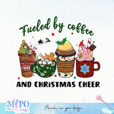 Fueled by coffee and Christmas cheer sublimation design, png for sublimation, Christmas PNG, Christmas Coffee PNG