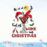 Fueled wine and Christmas sublimation design, png for sublimation, Christmas PNG, Christmas wine PNG