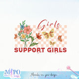 Girls support girls sublimation design, png for sublimation, Positive vibes png, Girl power png