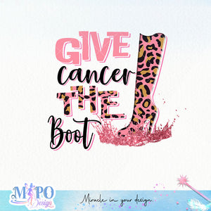 Give cancer the boot sublimation