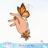 Give yourself time sublimation design, png for sublimation, Hobby png, Floral Butterfly png