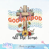 God is good all the time sublimation design, png for sublimation, Jesus sublimation, Christian png