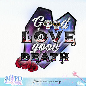 Good love good death sublimation