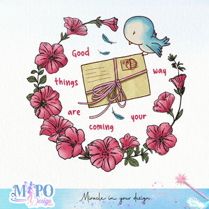 Good things are coming your way Sublimation design, png for sublimation, Envelope PNG, Hobbies PNG