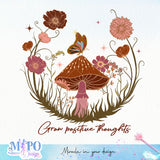 Grow positive thoughts sublimation design, png for sublimation, retro sublimation, inspiring png