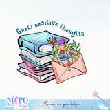 Grow positive thoughts sublimation