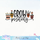 Grow positivity sublimation design, png for sublimation,  retro motivation sublimation, positive vibes png