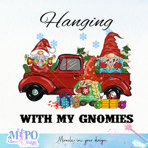 Hanging With My Gnomies sublimation design, png for sublimation, Christmas PNG, Drink and Gnomes PNG