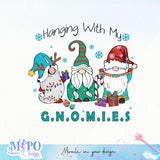 Hanging with my gnomies sublimation design, png for sublimation, Christmas PNG, Cozy Christmas PNG