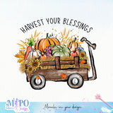 Harvest your blessings sublimation design, png for sublimation, Holidays design, Thanksgiving sublimation