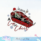 Have a cup of cheer sublimation design, png for sublimation, Christmas PNG, Christmas Skeleton PNG