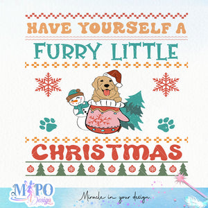 Have yourself a furry little christmas design, png for sublimation, Christmas PNG,  Christmas SVG