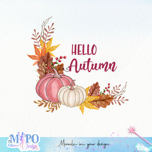 Hello Autumn sublimation design, png for sublimation, Autumn PNG, Positive vibe PNG, Autumn vibe PNG