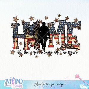 Home Of The Free Because Of The Brave sublimation design, png for sublimation, 4th Of July Png, Independence Day vibes PNG