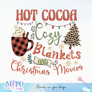 Hot Cocoa Cozy Blankets and Christmas Movies SVG PNG design, png for sublimation, Christmas PNG,  Christmas SVG