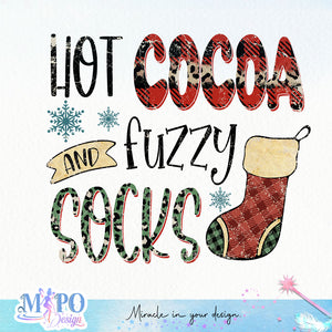 Hot cocoa and fuzzy socks sublimation design, png for sublimation, Christmas Quotes PNG, Christmas vibes PNG