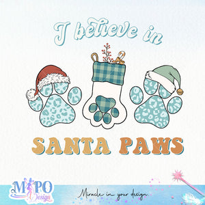 I Believe in Santa Paws sublimation design, png for sublimation, Christmas PNG, Retro Christmas Blue PNG