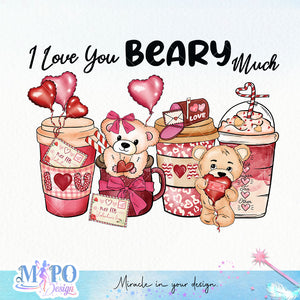 I Love You Beary Much sublimation design, png for sublimation, Valentine PNG, Valentine coffee PNG