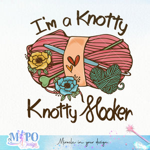 I'm a knotty knotty hooker sublimation