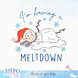 I'm having a meltdown sublimation design, png for sublimation, Winter PNG, Cozy winter vibes PNG